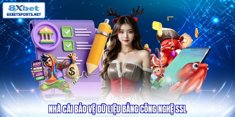 Nhà cái bảo vệ dữ liệu bằng công nghệ SSL
